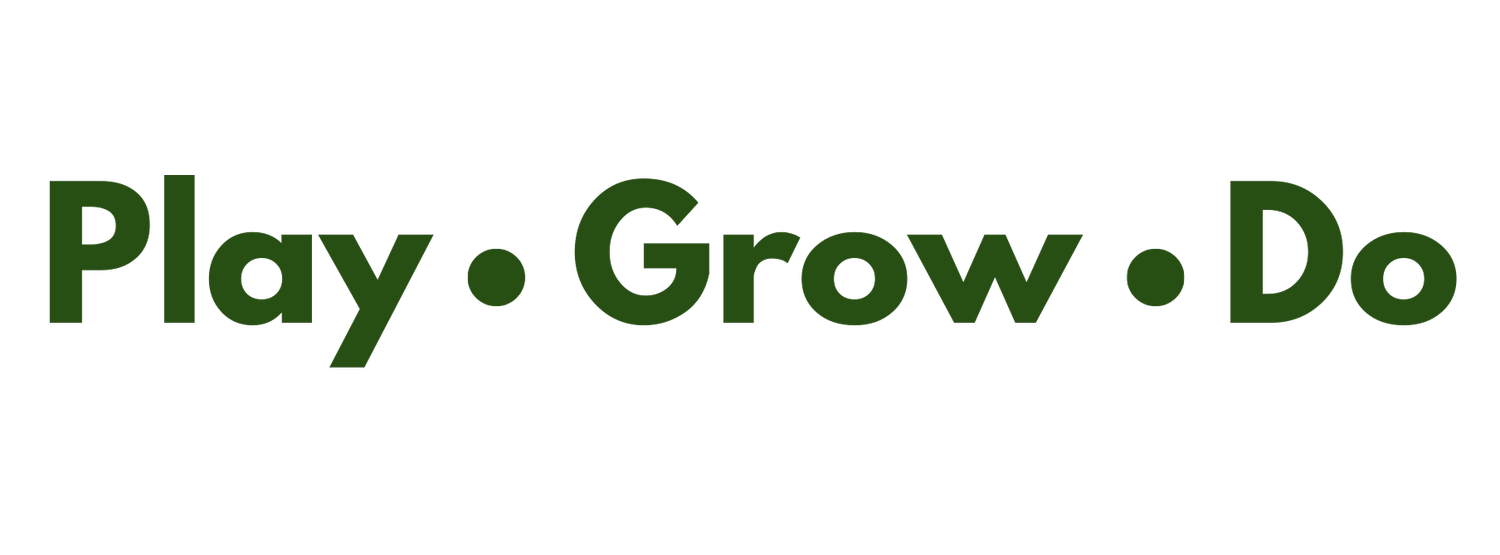 Play Grow Do