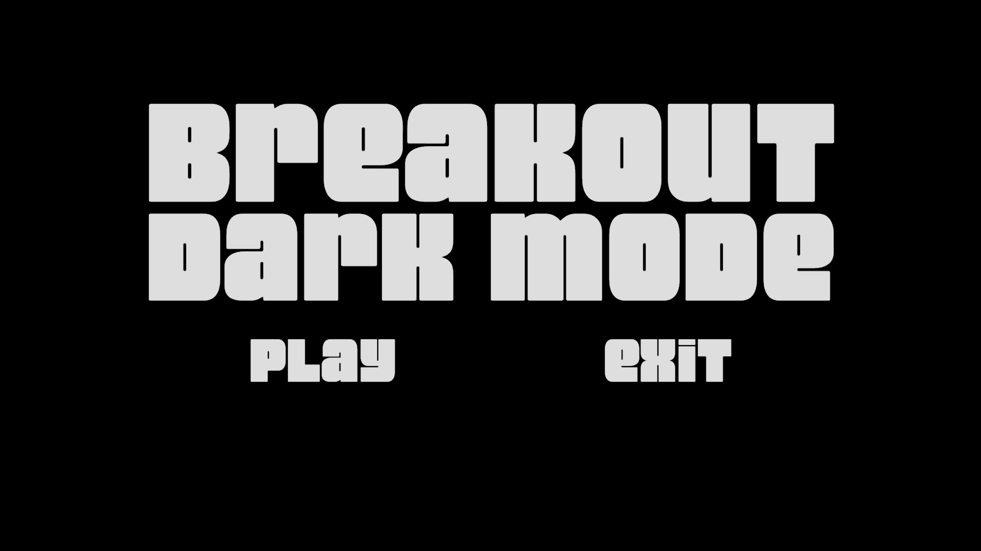  Breakout - Dark Mode  - 3 day prototype - Sensory focused  Breakout  demake