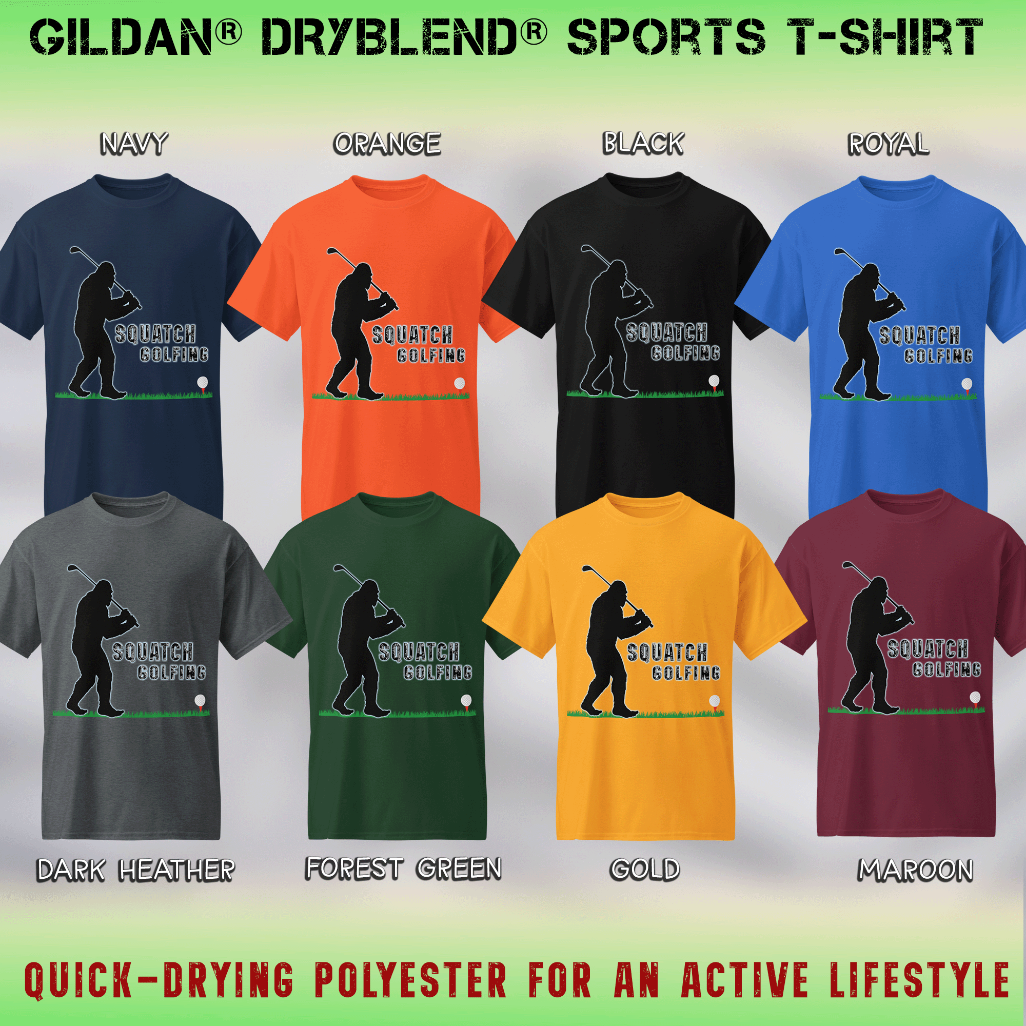 Sasquatch Golfing DryBlend® Sports Moisture-Wicking T-Shirt