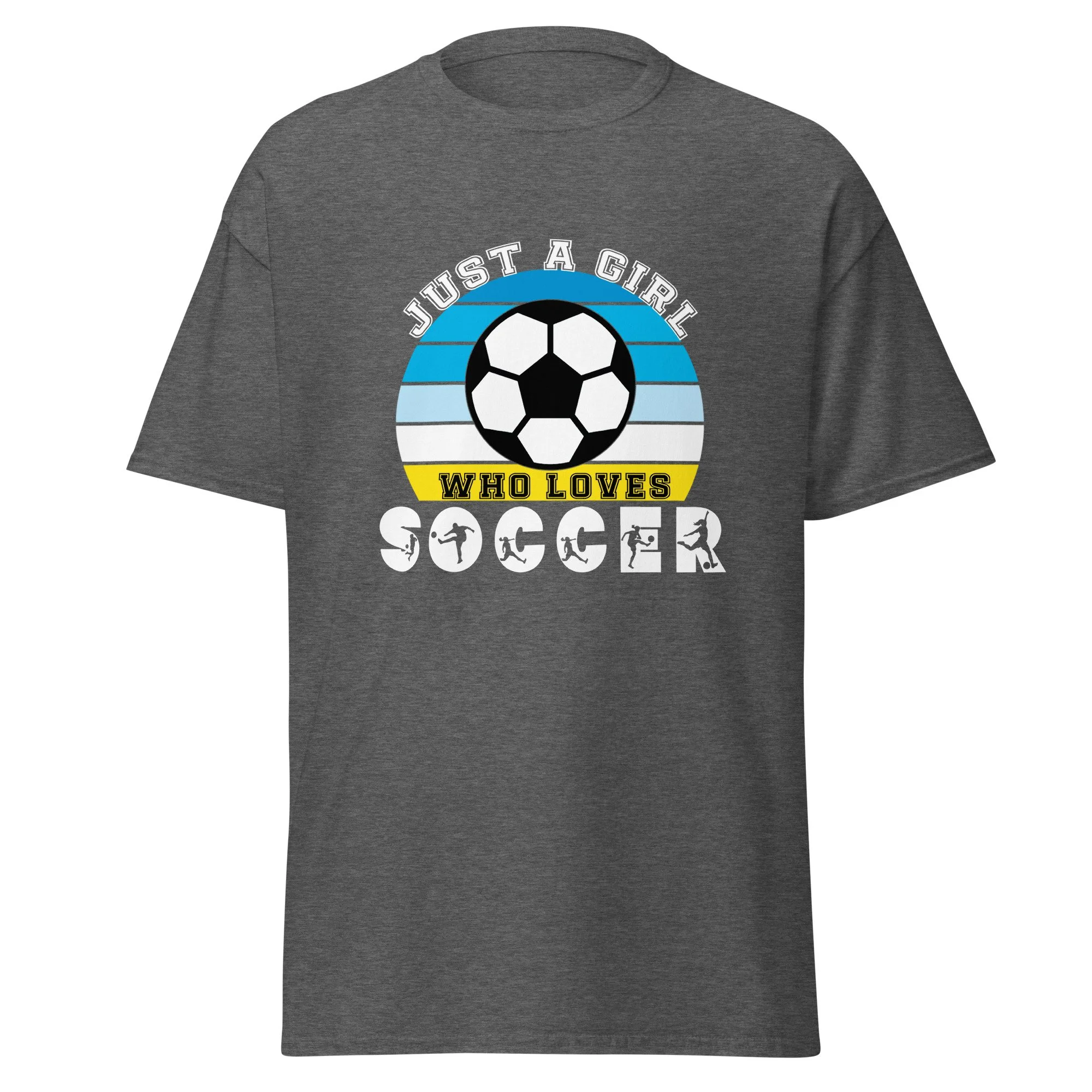 Just a Girl Who Loves Soccer Classic Tee