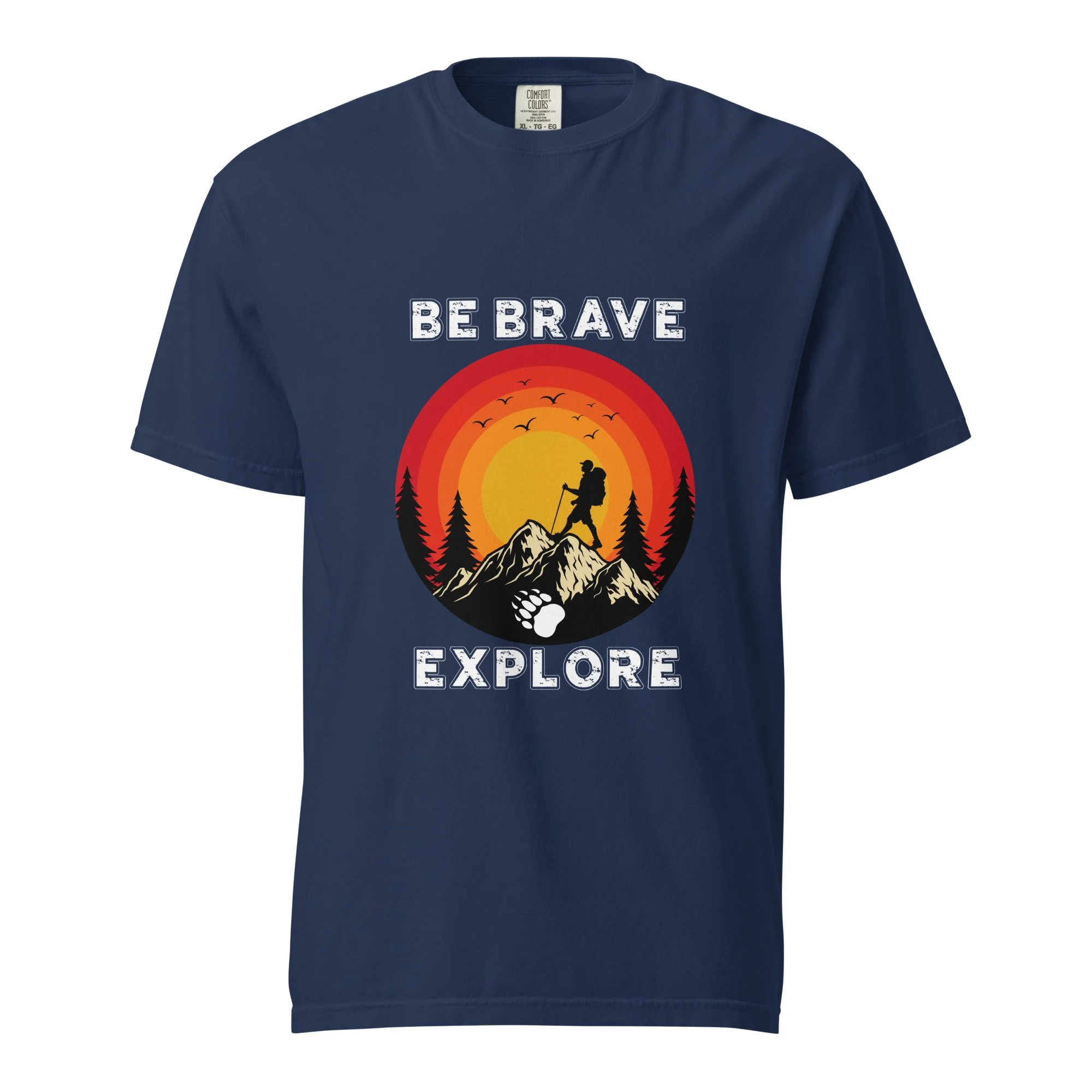 Be Brave Explore Comfort Colors Tee