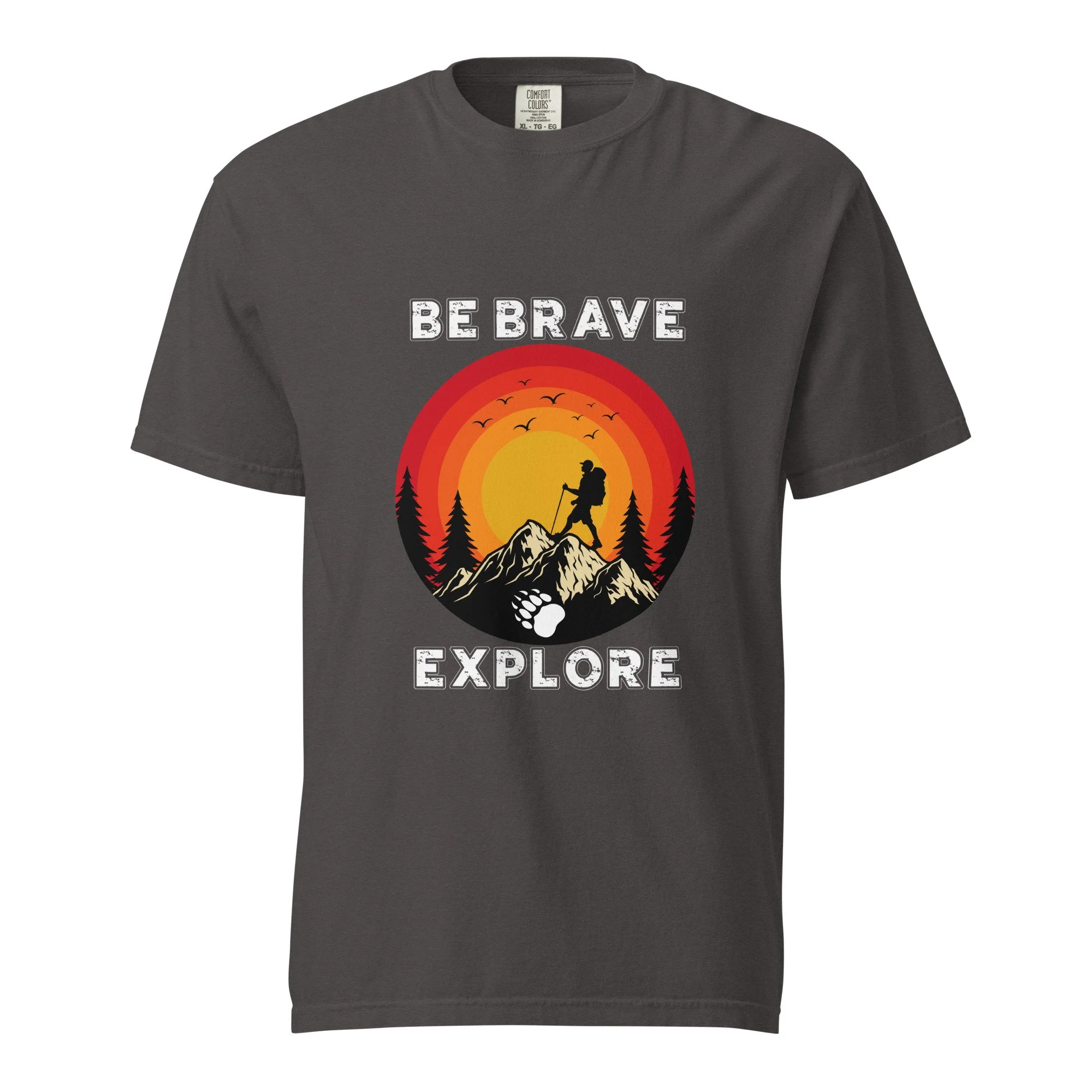 Be Brave Explore Comfort Colors Tee