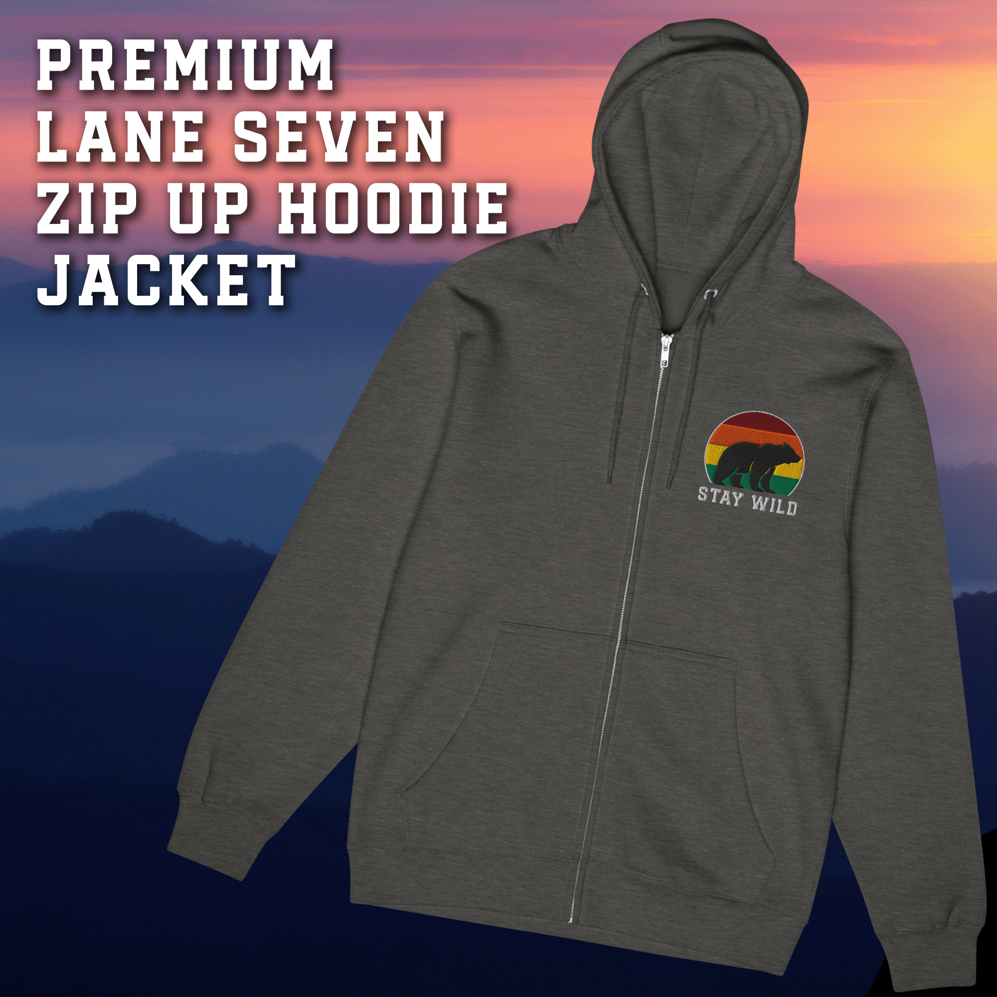 Embroidered Stay Wild Bear Full Zip Hoodie