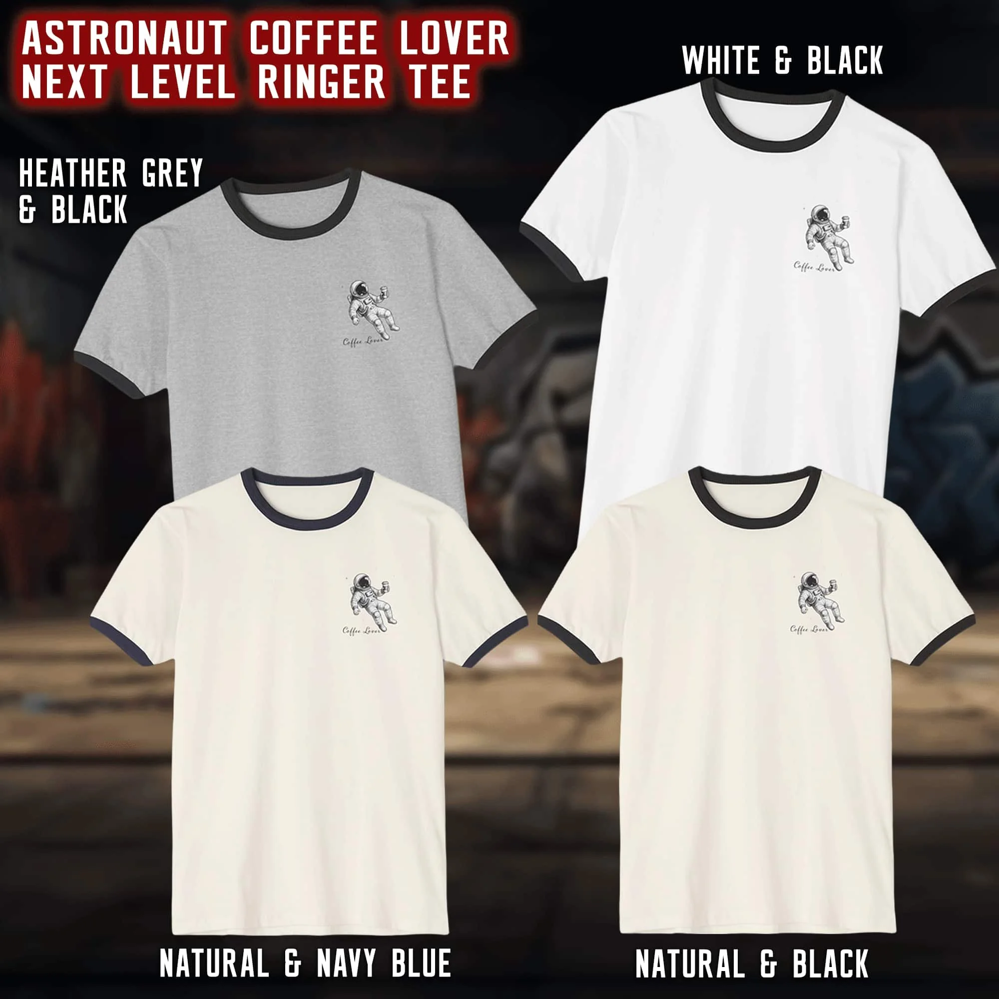 Coffee Lover Astronaut Ringer Tee