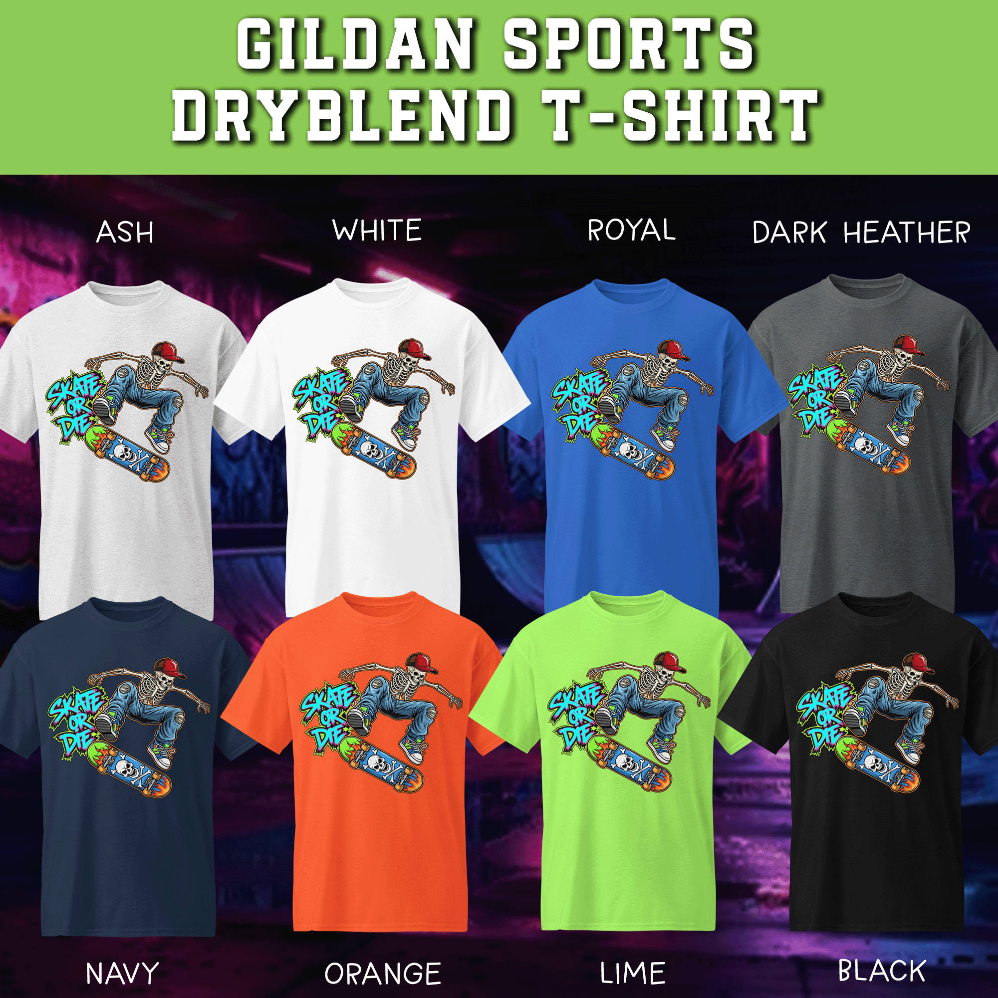 Skate or Die Skeleton Dude DryBlend® T-Shirt