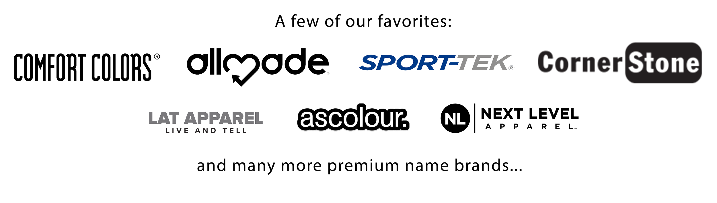 Black background with white text and logos of various fashion brands like OAffort Colors, almode, SPORTTEK, ConnectStone, LAT APPAREL, ascolour, and NEXT LEVEL, along with a sentence about premium brand names.