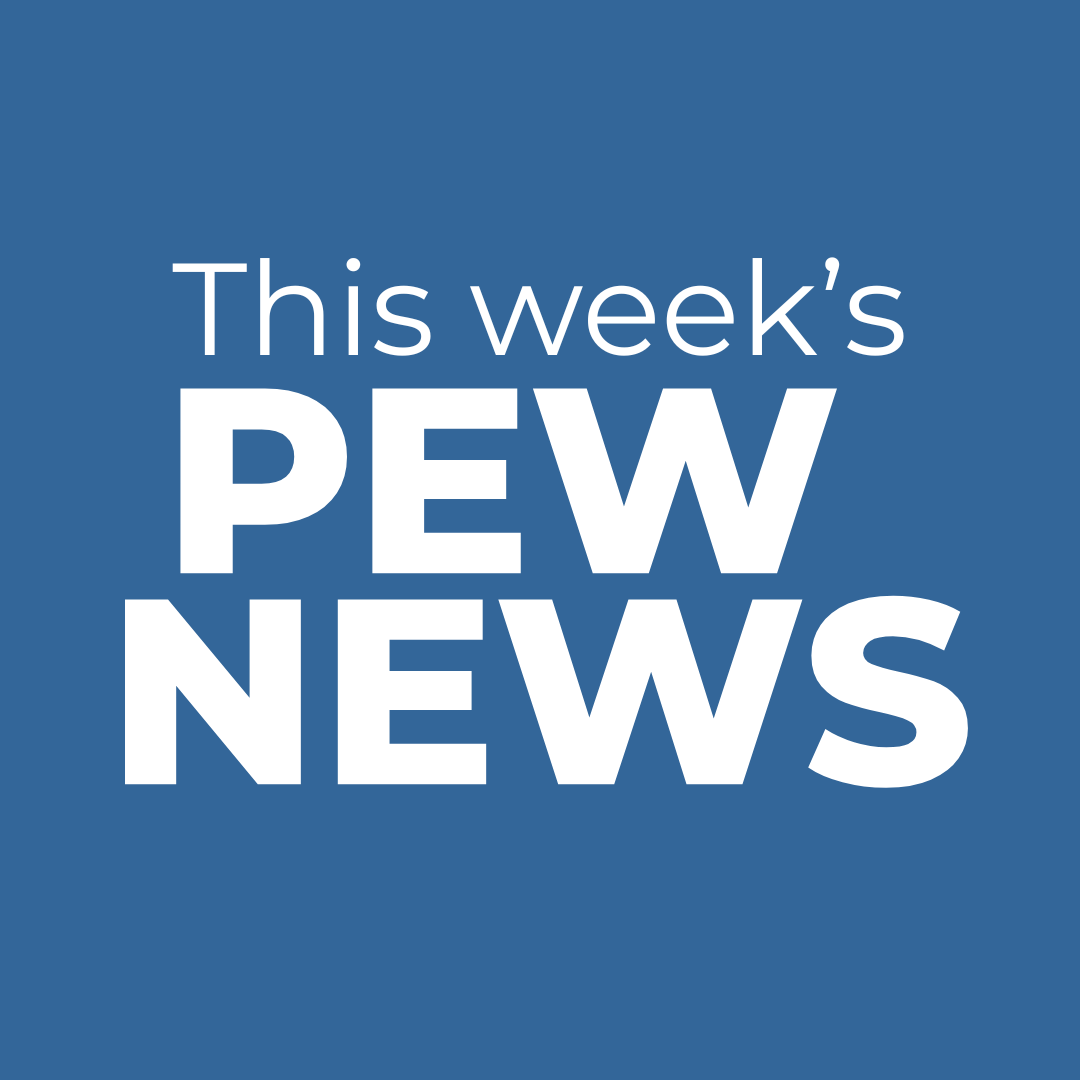 Pew News - 10 May 2026