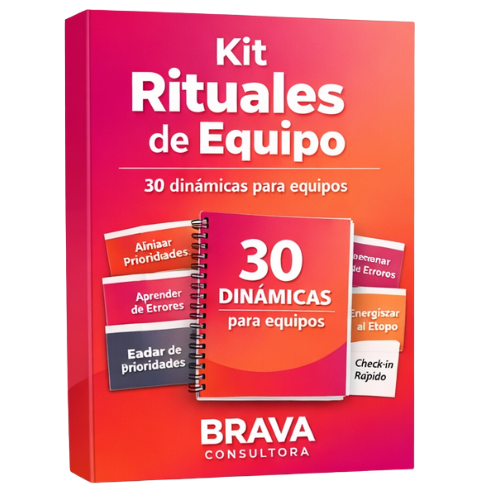 Caja con el texto 'Kit Rituales de Equipo', que contiene 30 dinámicas para equipos, con ejemplos visibles como 'Priorizar', 'Errores' y 'Energizar al Equipo', publicada por Brava Consultora.