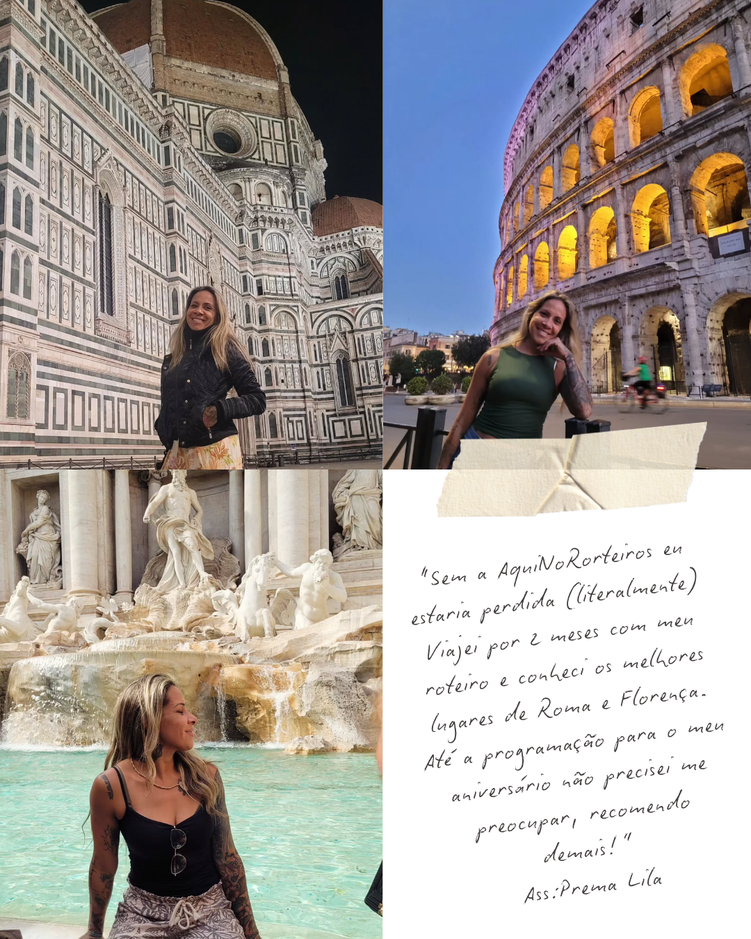 Coleção de fotos de uma mulher viajando por Roma e Florença, incluindo a Catedral de Santa Maria del Fiore, o Coliseu e a Fontana di Trevi, com uma nota escrita à mão. A nota fala sobre sua experiência na viagem, destacando lugares visitados e esforços para planejar seu aniversário.