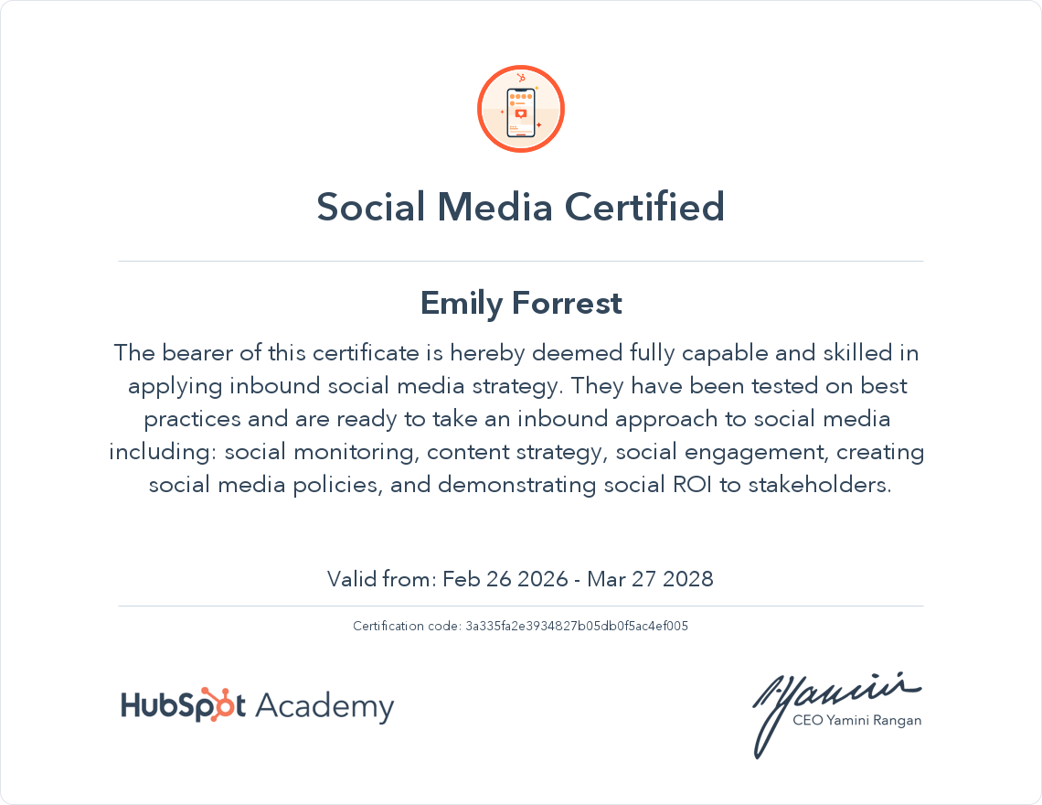 Social media certification awarded to Emily Forrest by HubSpot Academy signed by CEO Yamini Rangan with validity from February 26, 2026 to March 27, 2028.