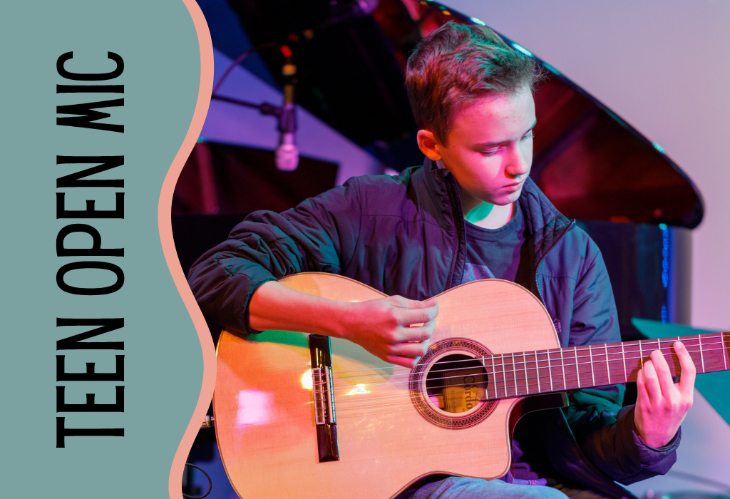 Teen Open Mic