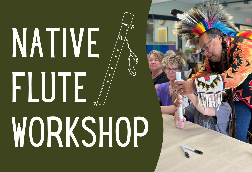 Native Flute Workshop