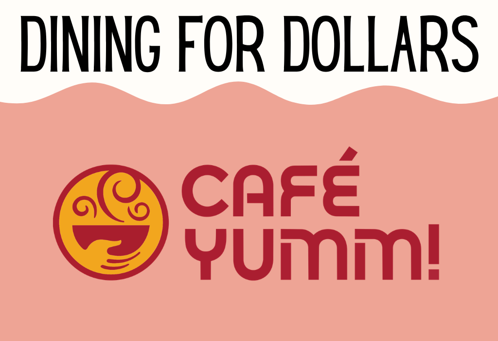 Dining for dollars at Café Yumm (Wilsonville)