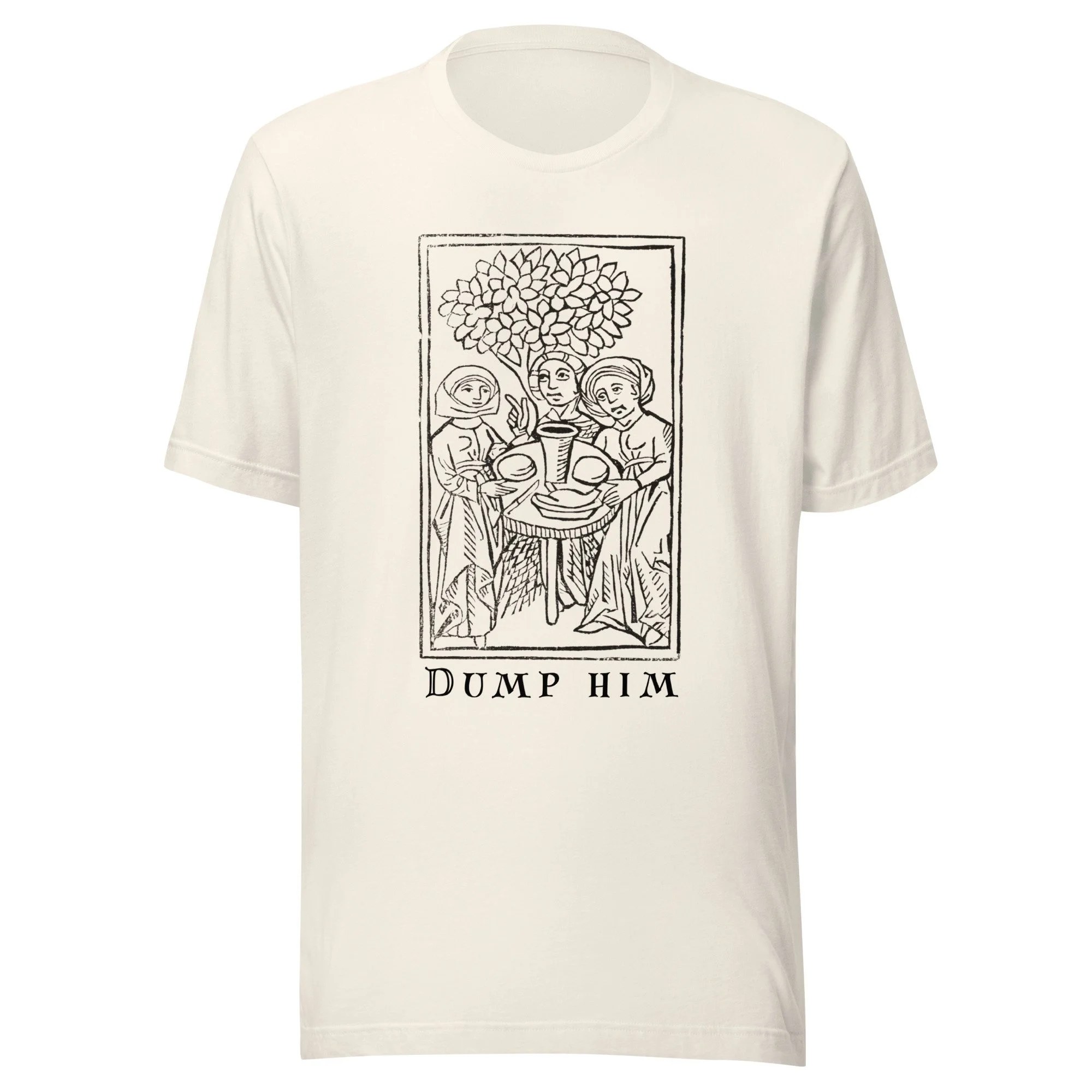 Dump Him Unisex t-shirt