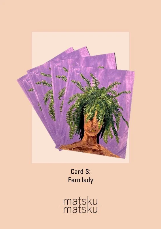 Post card S - Fern Lady