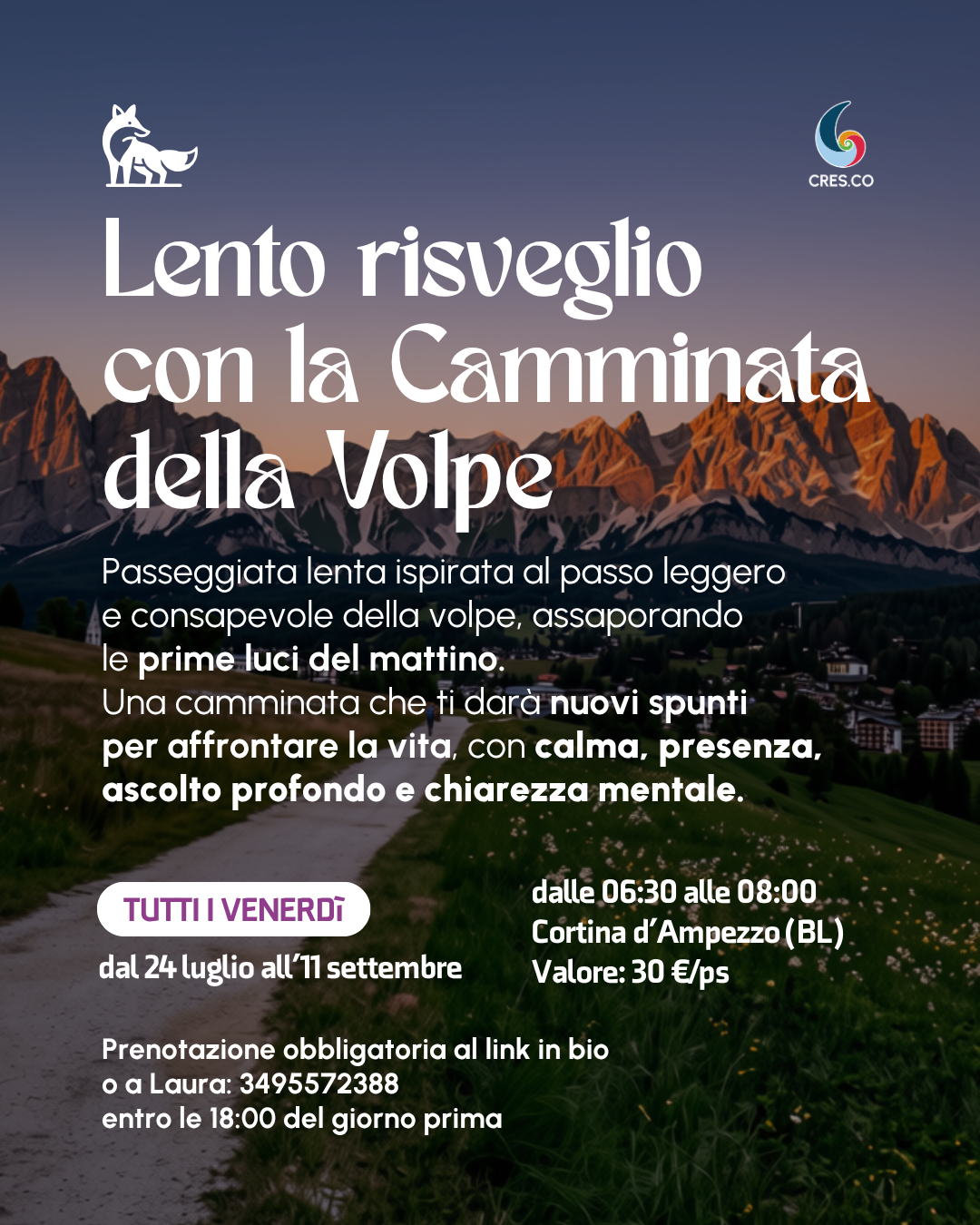 Lento risveglio con la Camminata della Volpe