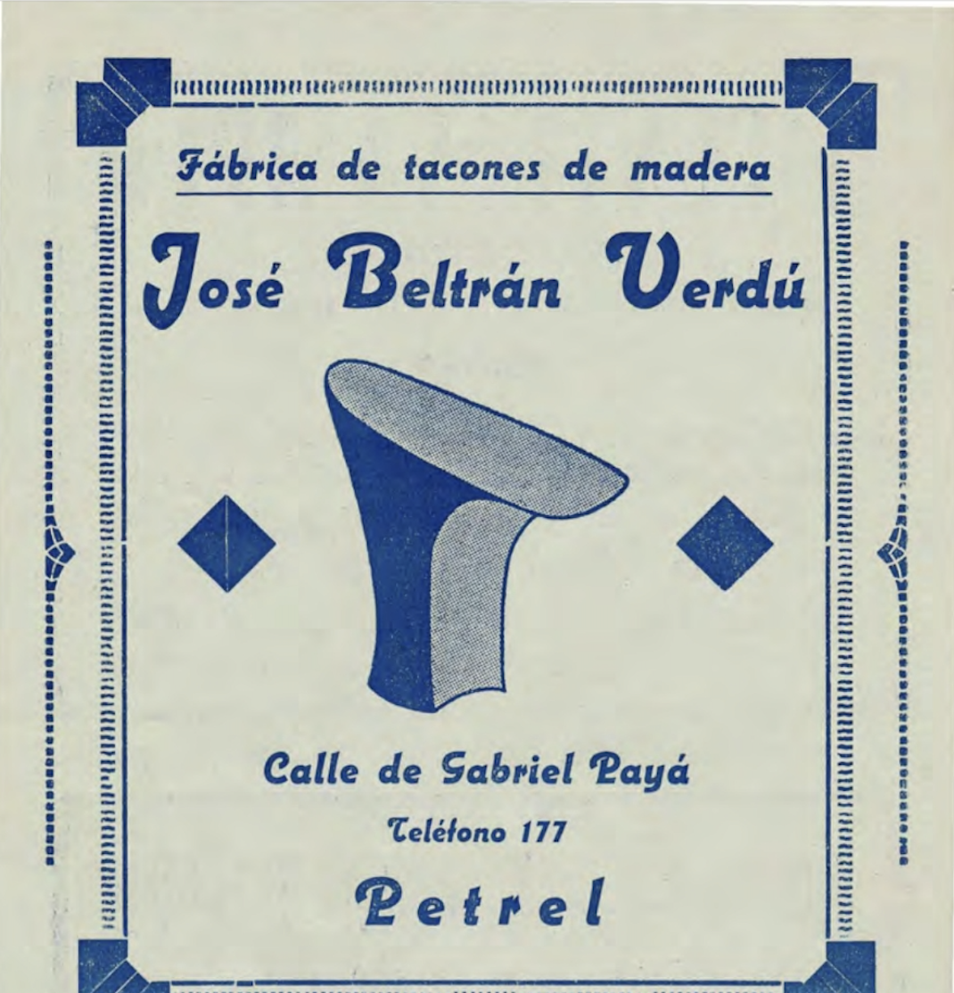 Anuncio de una fábrica de tacones de madera con un dibujo de un tacón en azul, incluyendo información de contacto y dirección en Petrel, en letras en azul sobre fondo blanco.