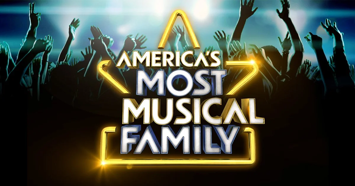 AMERICA'S MOST MUSICAL FAMILY