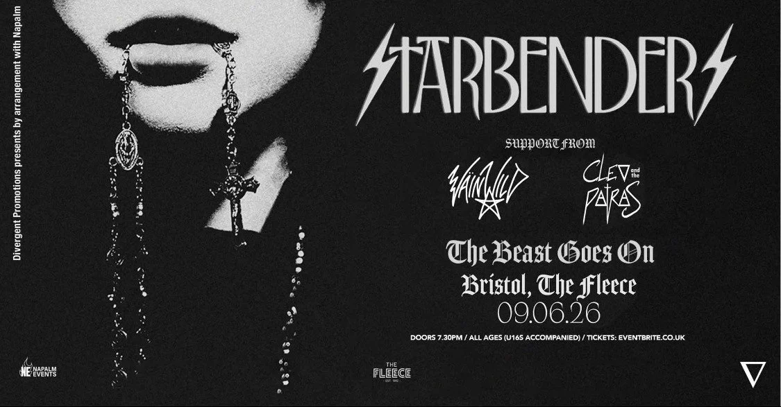 Black and white concert poster for the band Starbender, supporting Wailin' Prell, and Clev the Paras, titled 'The Beast Goes On' at Bristol The Fleece on September 6, 2026, featuring a stylized face with dark lipstick, chains, and a cross necklace.