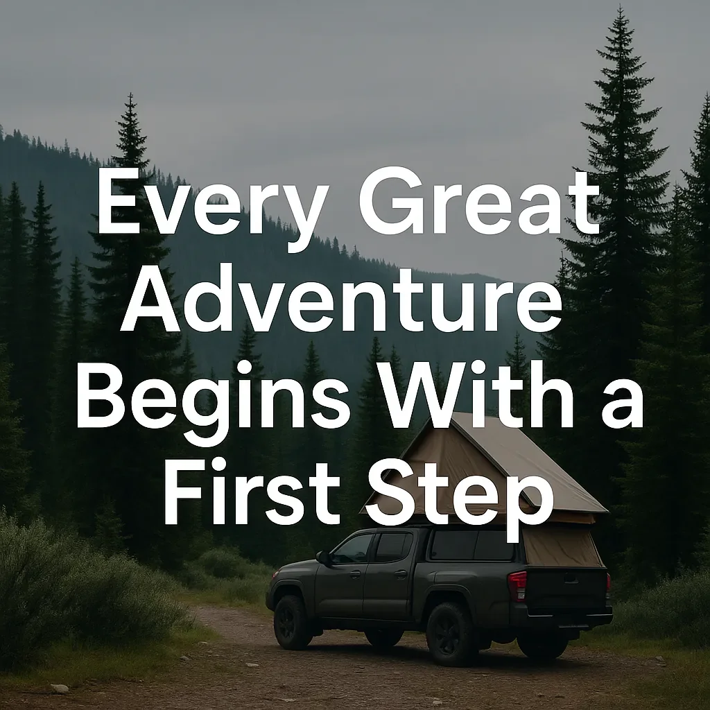 Every Great Adventure Begins With a First Step