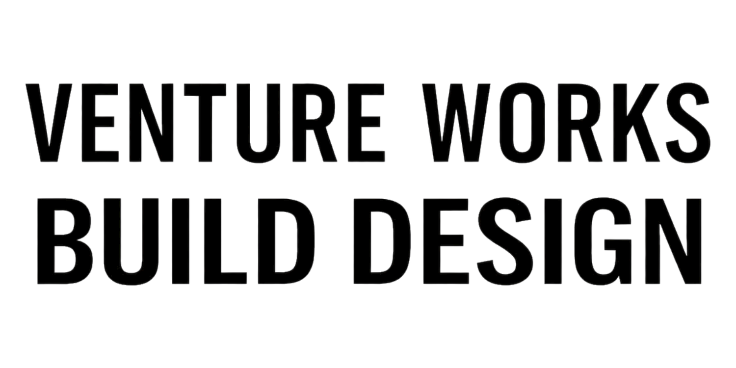 VENTURE WORKS BUILD DESIGN
