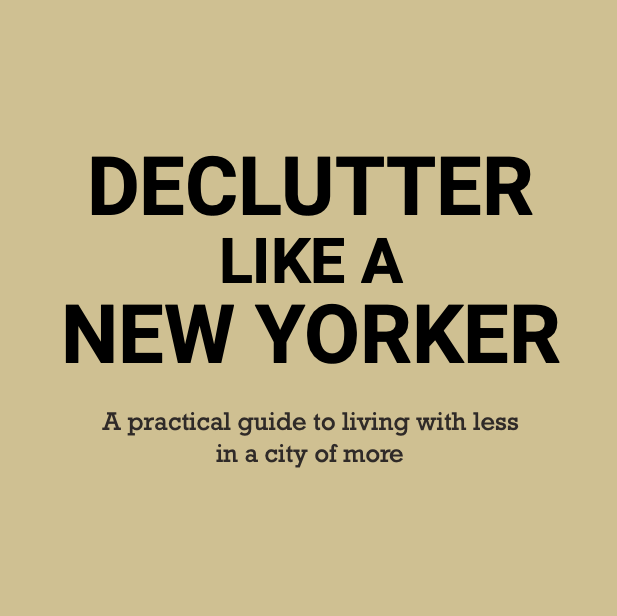 Declutter Like a New Yorker