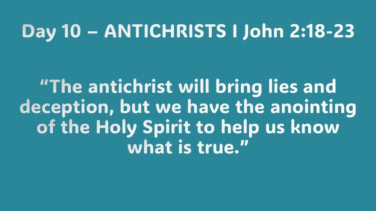 Day 10 – ANTICHRISTS