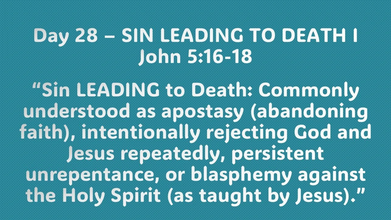 Day 28 – SIN LEADING TO DEATH