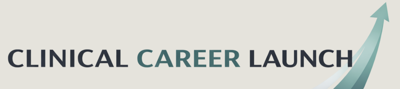 Clinical Career Launch