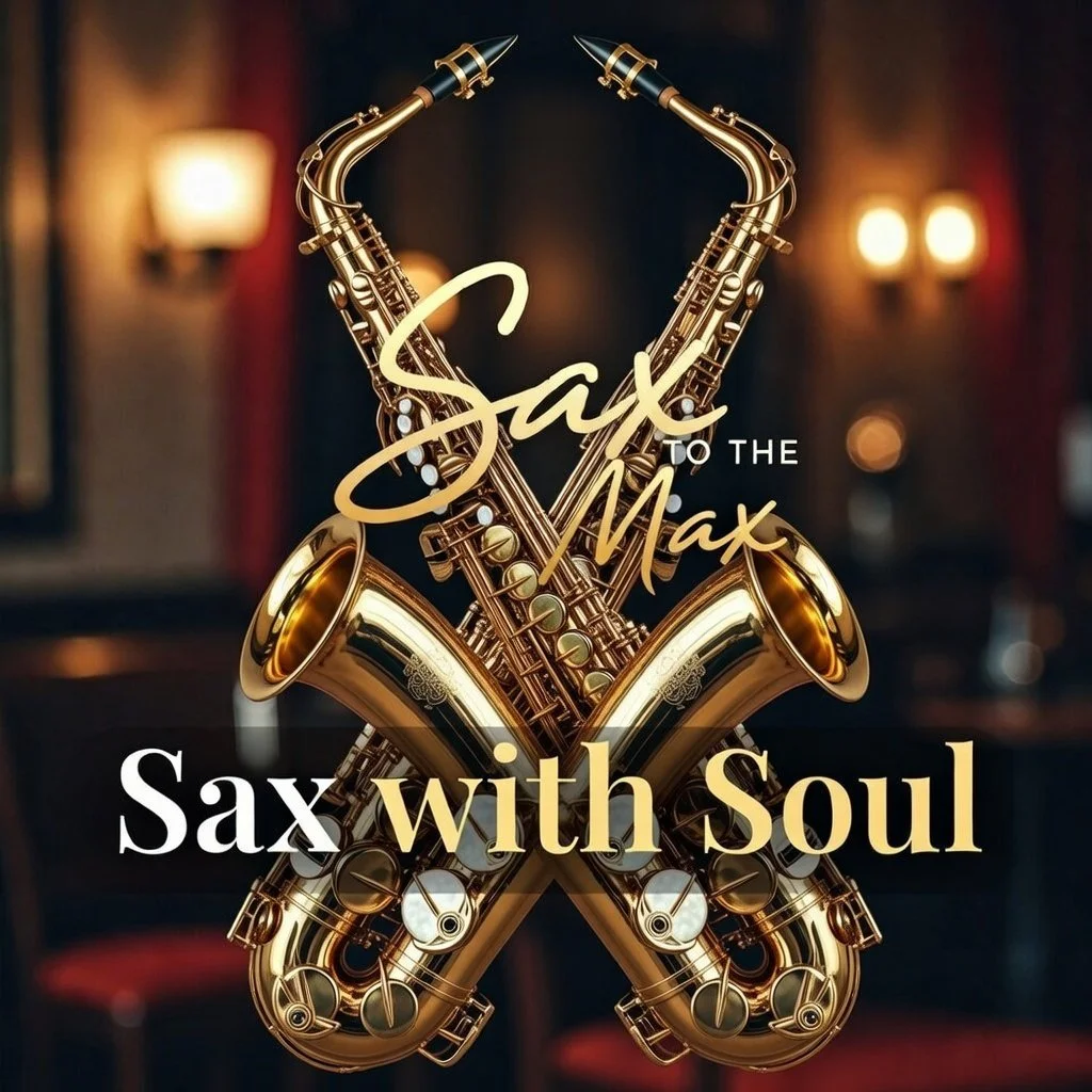 Sax to The Max