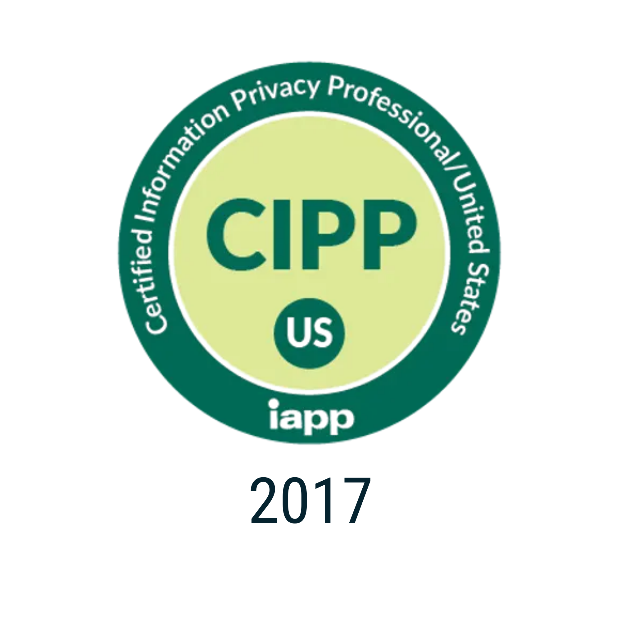 CIPP US logo with a green circle and a larger outer circle, containing the text 'CIPP' in the center and 'The leading UK and International Privacy Professional Organisation' around the outer circle, and the year 2017 underneath.