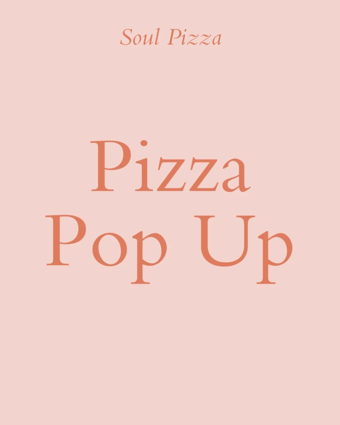Soul Pizza Pop Up