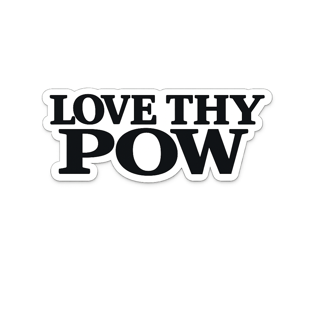 LoveThyPowTextonly.png