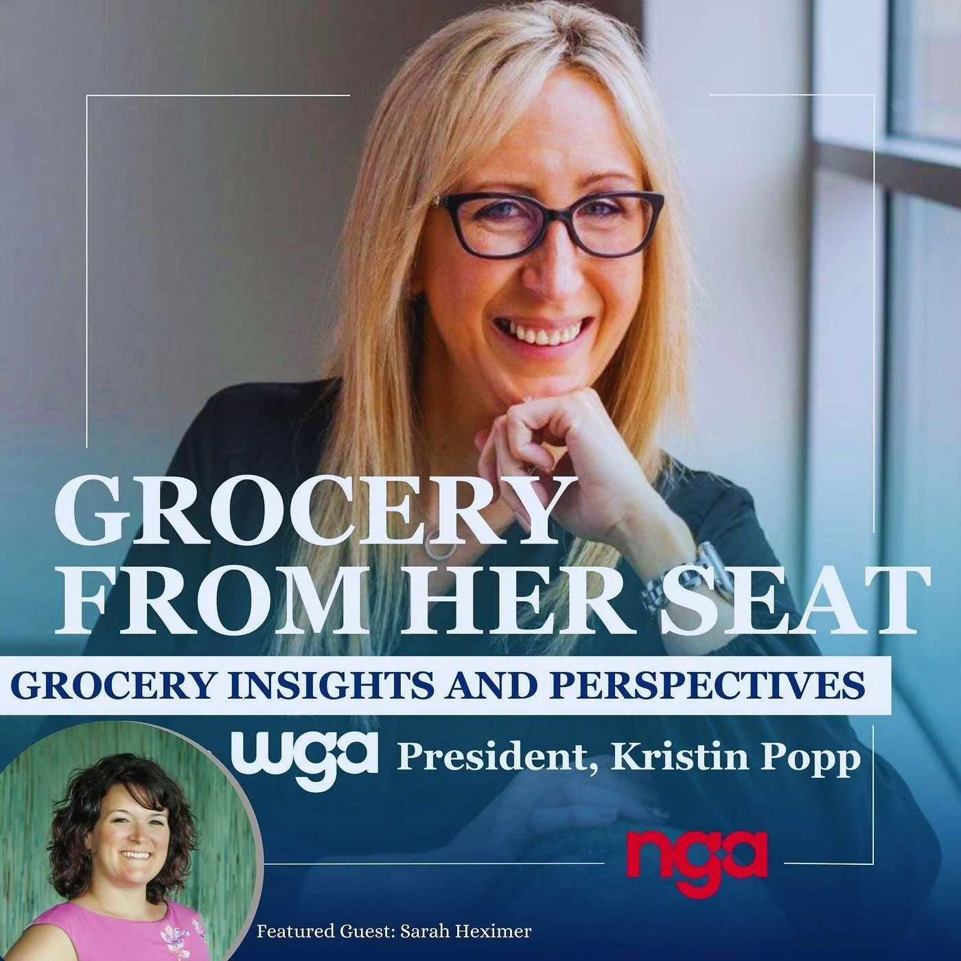 ICYMI: Grocery From Her Seat Podcast Episode Featuring Sarah Heximer