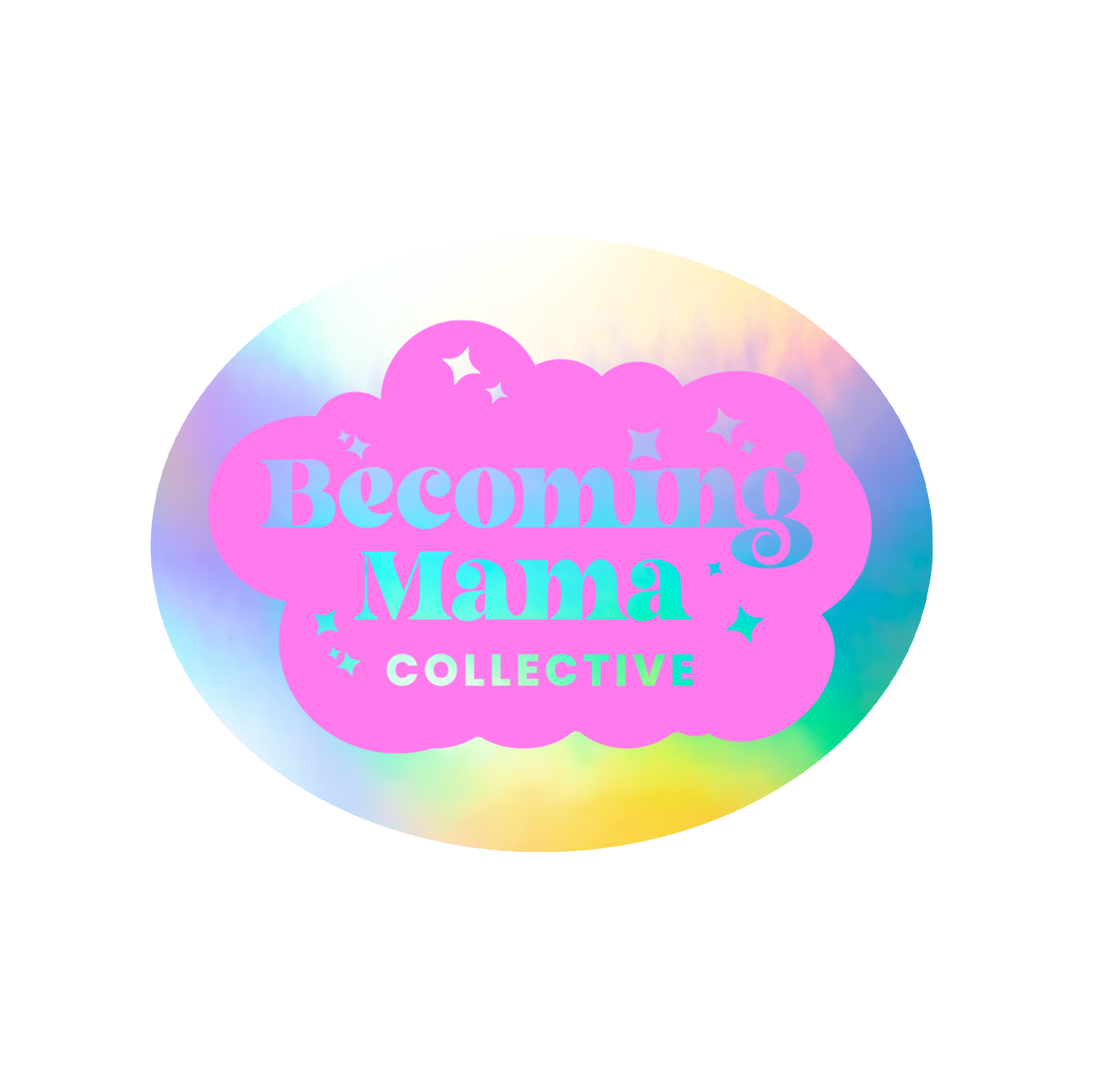 Becoming Mama Collective hologram stickers