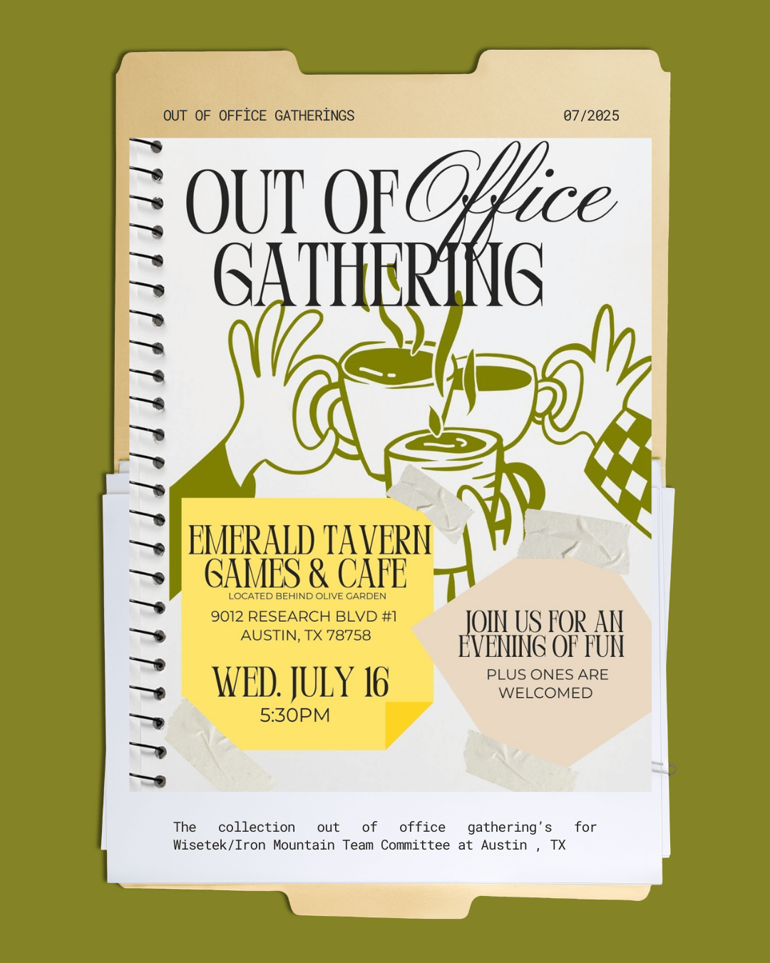 Flyer for an out of office gathering at Emerald Tavern Games & Cafe in Austin, Texas on July 16 at 5:30 PM, featuring a graphic of three hands holding coffee cups and a candle, with event details and location.