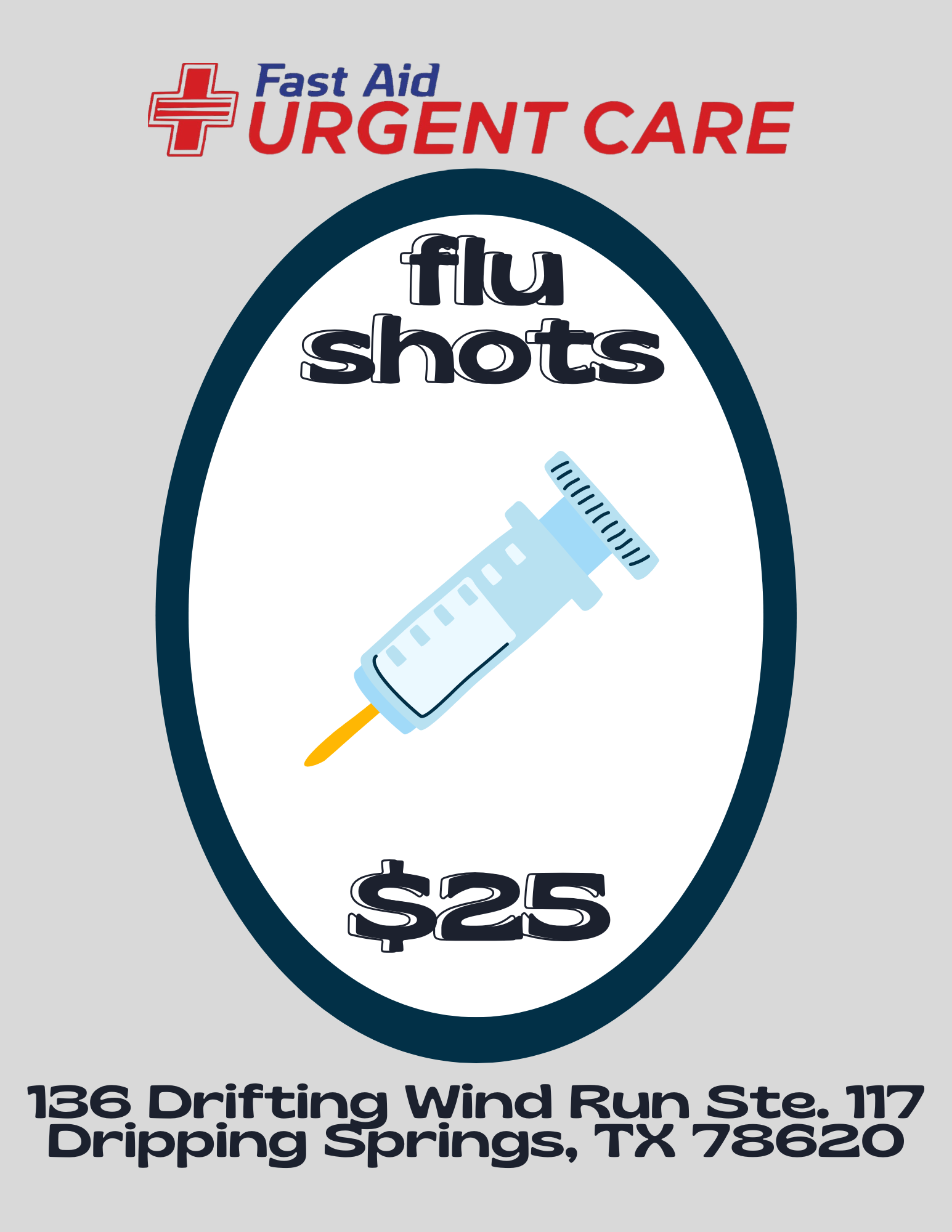 Advertisement for urgent care clinic offering flu shots for $25 at 136 Drifting Wind Run, Ste. 117, Dripping Springs, TX.