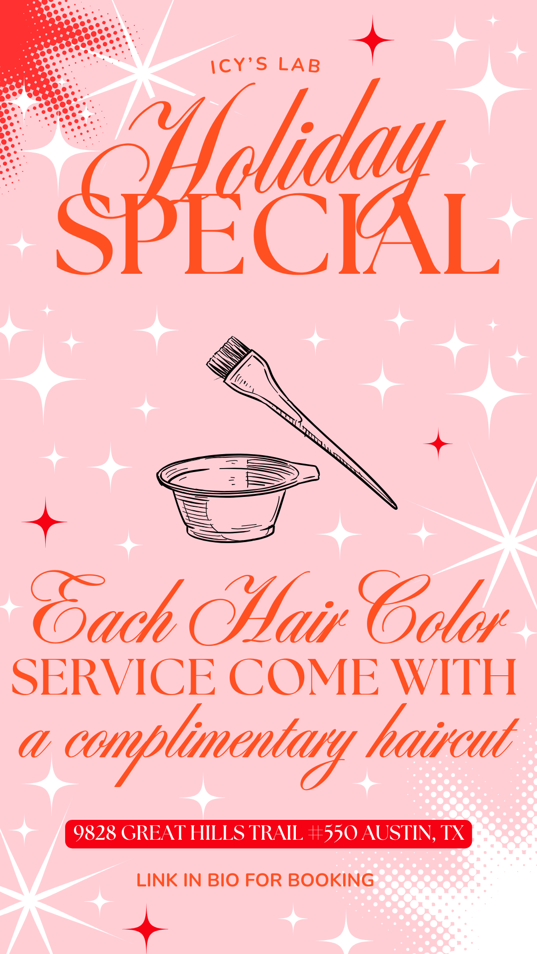 An advertisement for Icy's Lab Holiday Special offering hair color services with a complimentary haircut, located at 9828 Great Hills Trail #550, Austin, TX. Features a pink background with stars, a hairbrush, and a bowl.