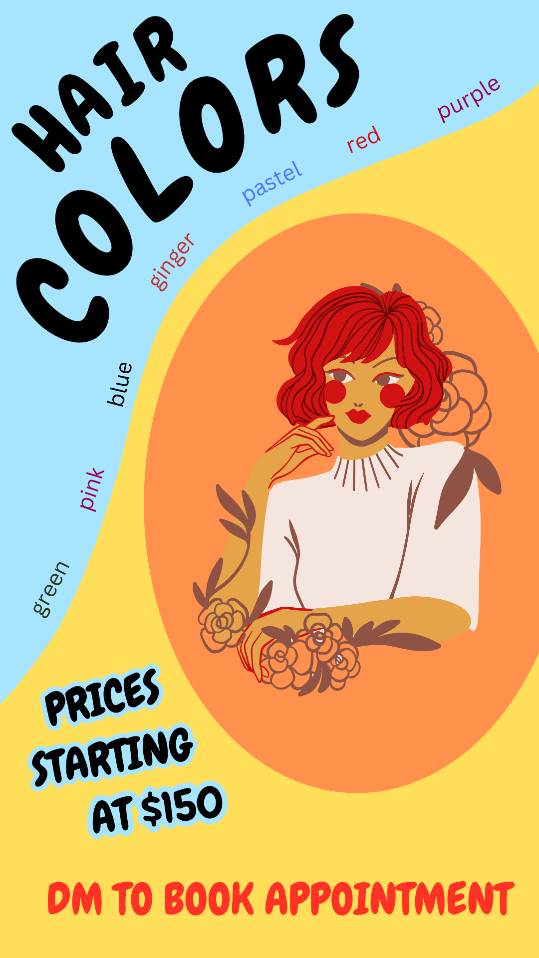 Colorful promotional poster for hair coloring services featuring a woman with red hair, surrounded by color labels like pink, green, blue, pastel, red, purple, and ginger. Text states prices starting at $150 and invites viewers to DM to book an appointment.