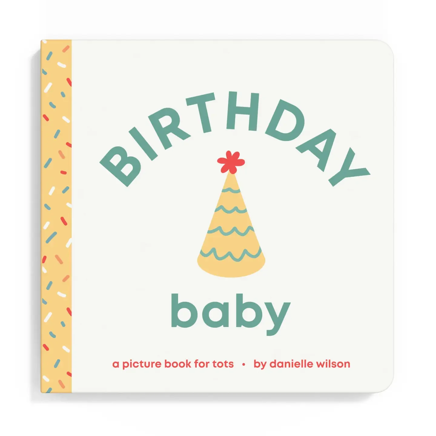 "Birthday Baby" picture book for toddlers, a thoughtful addition to birthday party supplies for families in Leschi and the Central District.