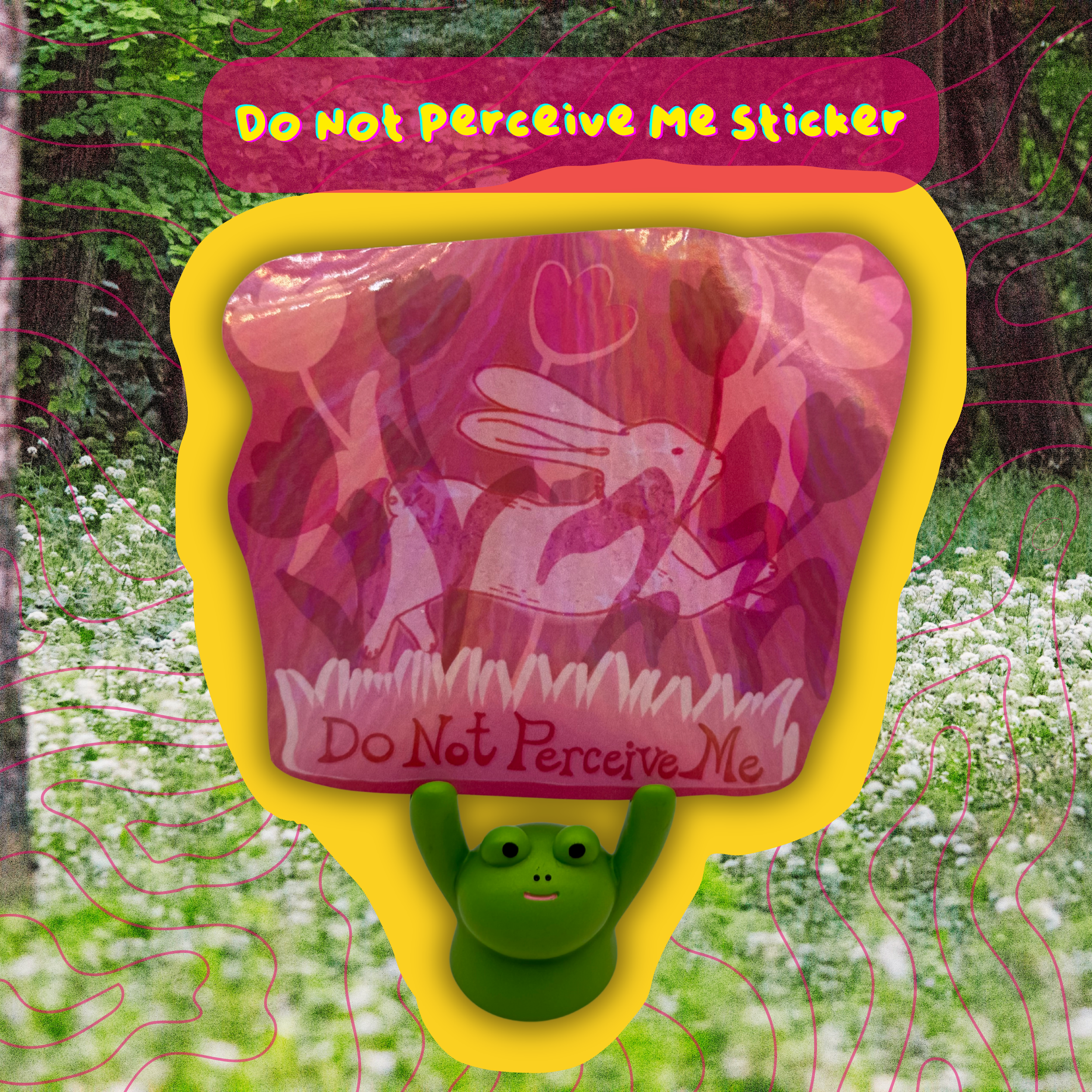Do Not Perceive Me Sticker