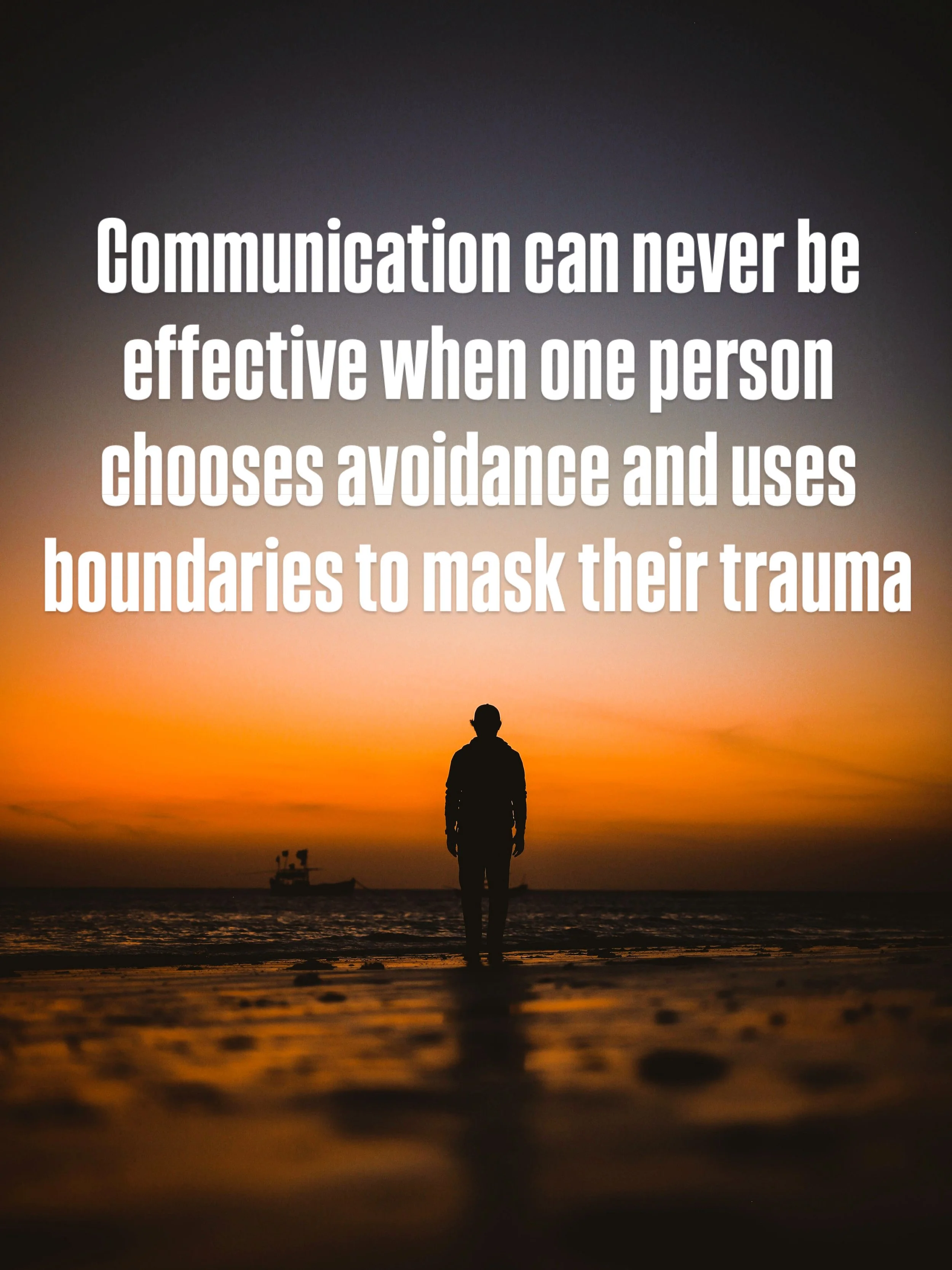 Boundaries Become Walls when avoidance breaks communication