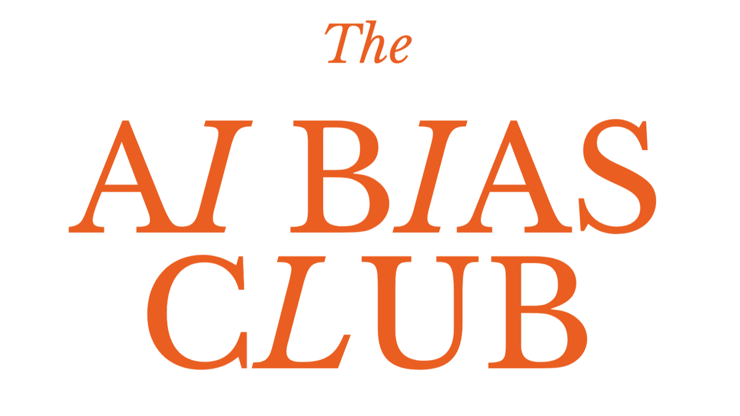 The AI Bias Club