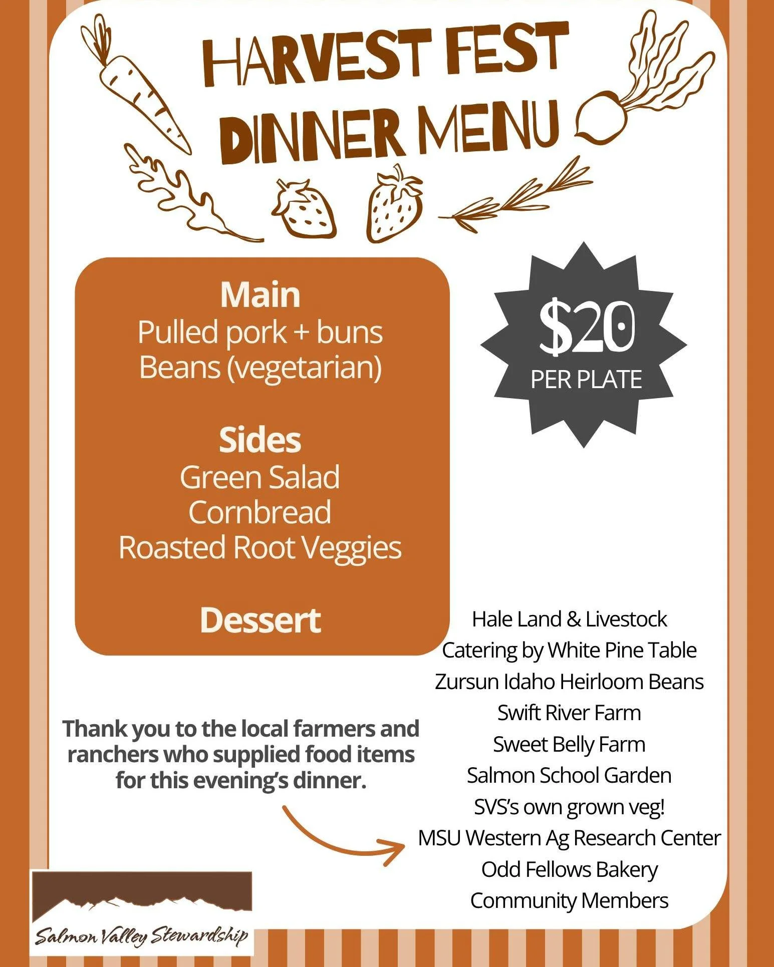 Tomorrow's the big day: SVS Harvest Fest 2026! Dinner will be served downstairs at the Sacajawea Center beginning at 6 pm. Doors for the event open at 5:30 and $20 tickets for dinner are sold at the door.

On the menu: BBQ pulled pork, beans, cornbre