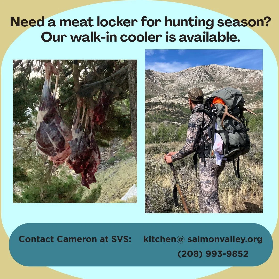Local food is more than just what we grow - it's also what we harvest, hunt, and share with community.  The SVS Community Kitchen has a walk-in cooler that&rsquo;s available as a meat locker for hunters this season. Pricing will vary by space needed,