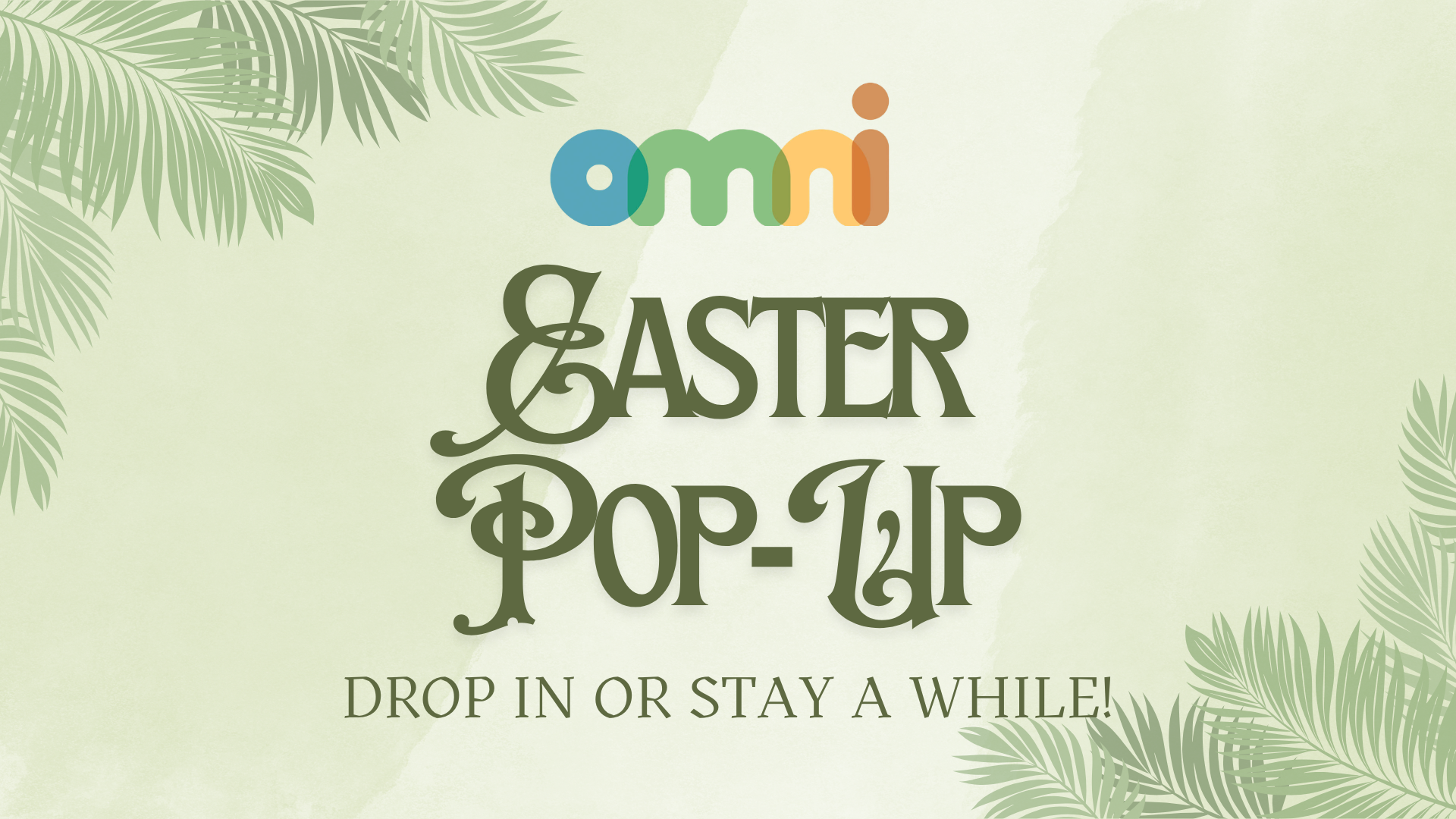 OMNI Easter Pop-Up