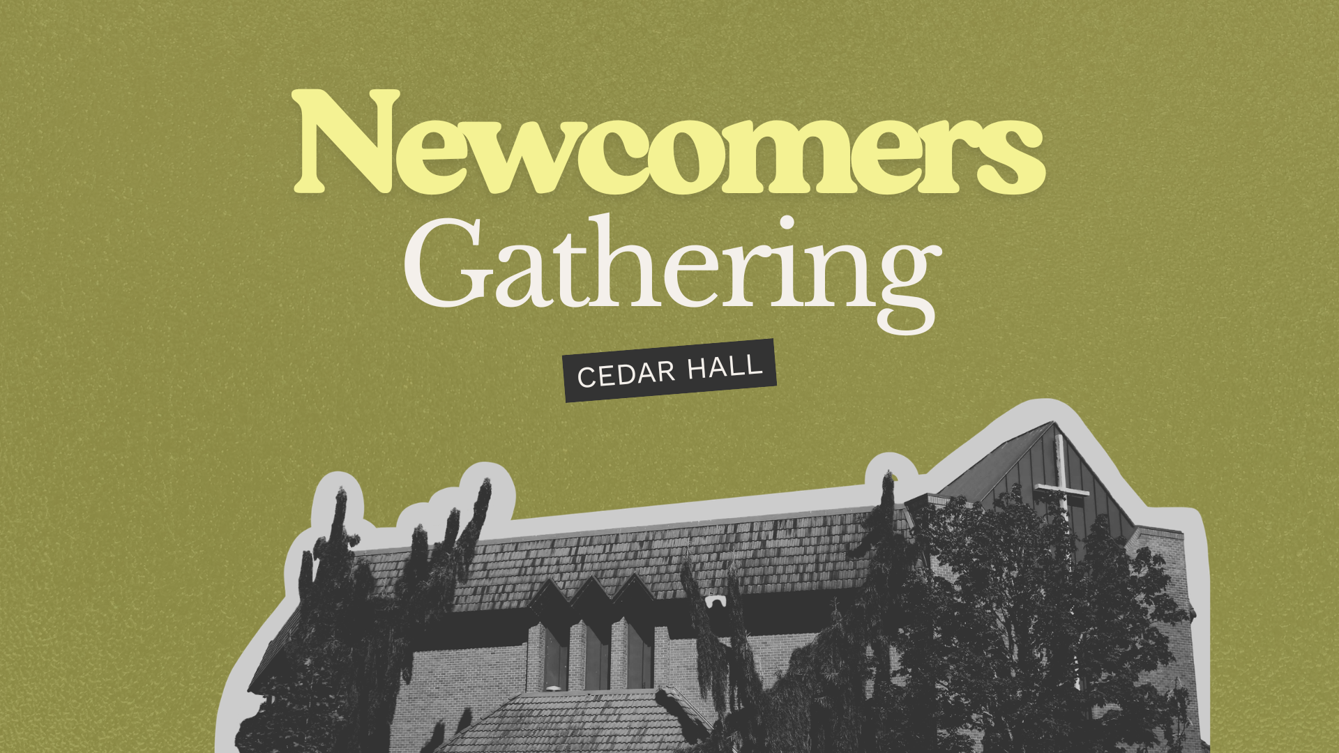 Newcomers Gathering