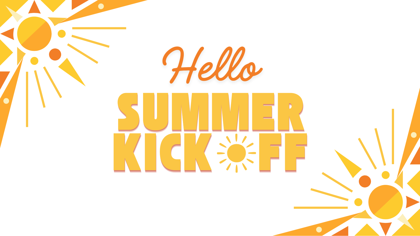 Hello Summer Kickoff