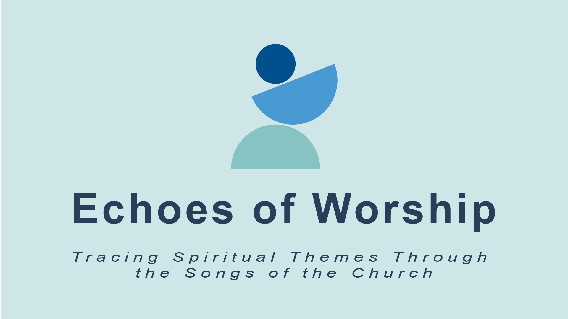 Echoes of  Worship Seminar