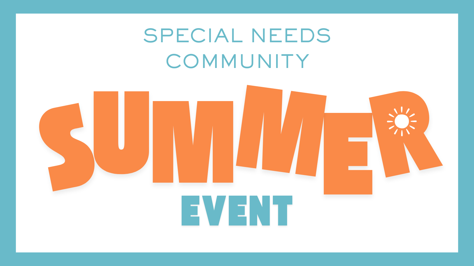 Special Needs Community Summer Event